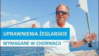 Uprawnienia żeglarskie wymagane w Chorwacji, cz. 1 - YACHTIC.com