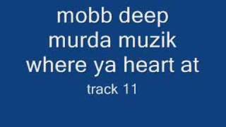 mobb deep where ya heart at