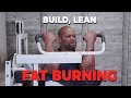 What do you want? Build Muscle, Stay Lean or Burn Fat?