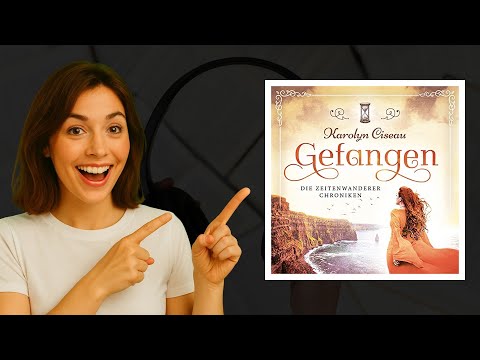 Gefangen von Karolyn Ciseau | Spannendes Zeitreise-Hörbuch mit Leoni Oeffinger ⏳🎧