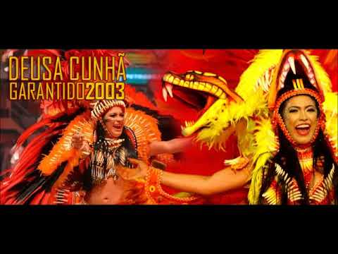 Deusa Cunhã - Boi Garantido 2003