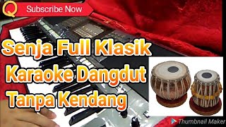 Download lagu Senja Tanpa Kendang Full Klasik Karaoke Lagu Lawas mp3