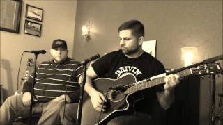 "You Should Be Here" Acoustic Cover by Drivin' Muzzy Southern Maryland