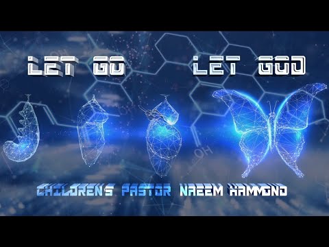 6.26.22 | "VBS Takeover: Let Go Let God" | Children's Pastor Naeem Hammond