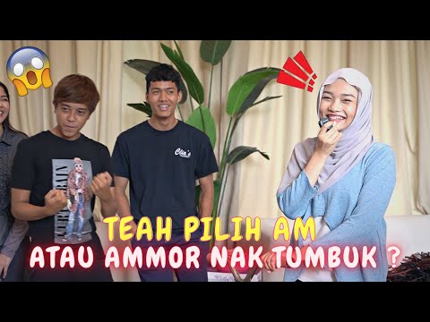 TEAH PILIH AM ATAU AMMOR NAK TUMBUK ? - VOTE KELAKAR !!