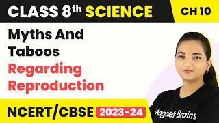 Class 8 Science Chapter 10 | Myths And Taboos Regarding Reproduction-Reaching the Age of Adolescence