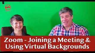 Joining a Zoom Meeting, Setting Up a Virtual Background and Looking Better on Camera