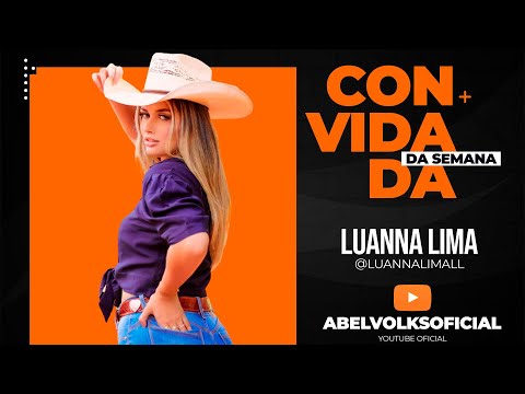 Abelvolks Podcast  #29  - LUANNA LIMA  - MODELO & BARBIE LOIRÃO