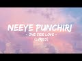 Neeye punchiri - one side love (Lyrics) | Hanan Shaah ,Reyan