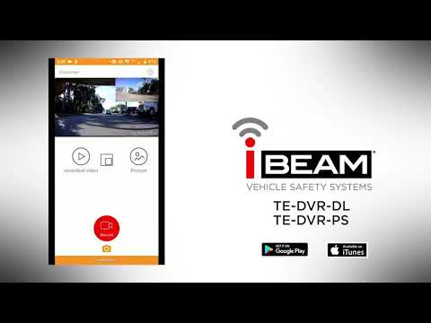 How to Set Up the RoadCam App for iBEAM's TE-DVR-DL or TE-DVR-PS Cameras