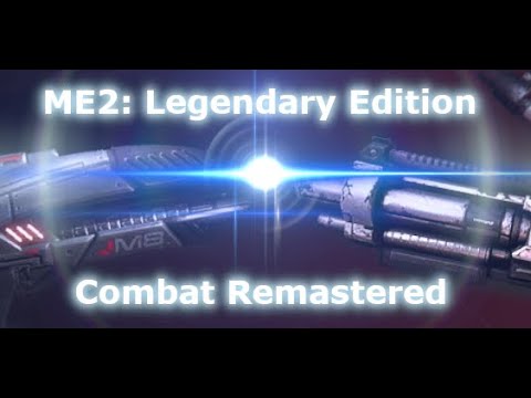 ME2:LE Combat Remastered Mod Preview