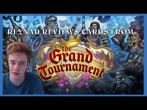 Reynad Reviews Grand Tournament Cards - Part 2
