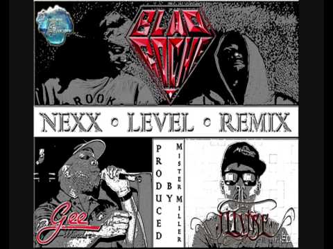 @BlaqRoche ft @iLLvibeMusic and @GeeWunder   Nexx Level REMIX (Produced by Mister Miller)