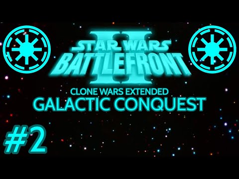 Battlefront 2: Clone Wars Extended Galactic Conquest #2 (No Commentary)