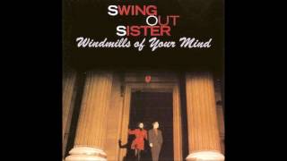 Swing Out Sister - The Windmills of Your Mind [Live]
