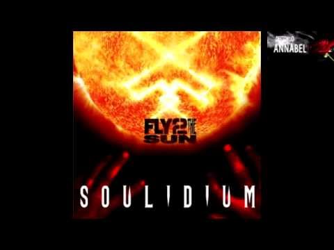 Soulidium - Fly 2 The Sun (Subtitulos Español)