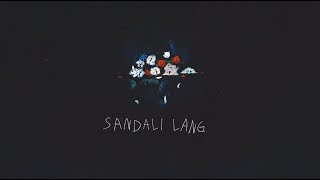 Hulyo - Sandali Lang (Official Lyric Video)