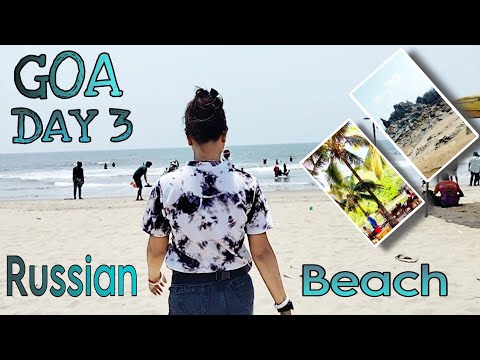 RUSSIAN BEACH ARAMBOL |GOA DAY 3 |  NORTH GOA ⛱️| SWEET LAKE | @suhanidebnath