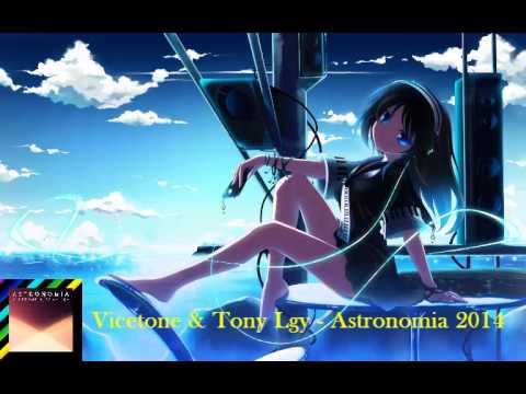 House / Vicetone & Tony Igy   Astronomia 2014 [Free]