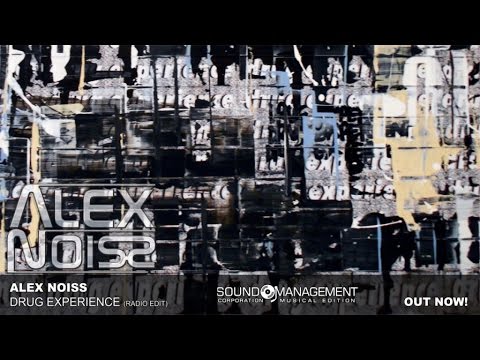 Alex Noiss - Drug Experience