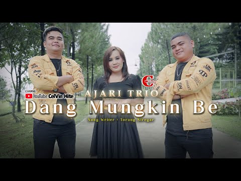 AJARI TRIO || DANG MUNGKIN BE || (Official Music Video) Lagu Batak Terbaru 2023