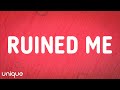 Muni Long Ruined Me Lyrics