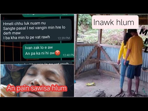 Nupa inkara thil thleng rapthlak tak tak te | A nupui sawisa hlum leh ta