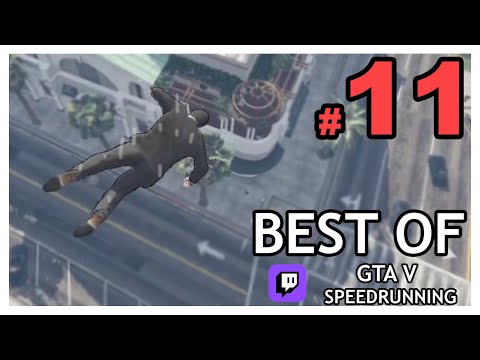 Falling Deep | Best of Speedrunning from Twitch GTA V #11