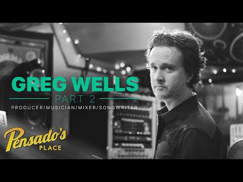 Producer / Musician / Mixer / Songwriter, Greg Wells (Pt 2) - Pensado's Place #393