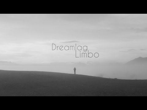 Dreamlag - Limbo (Official)