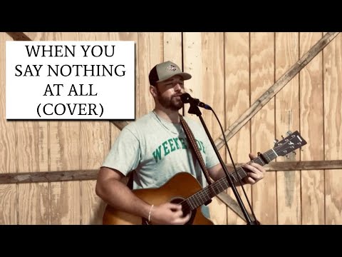 Eli Burgett — When You Say Nothing At All (Acoustic Cover)