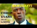 Namuganyi Chris Evans New Ugandan Music 2014 DjWYna