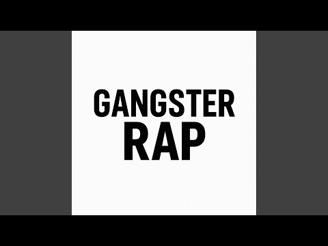 GANGSTER RAP