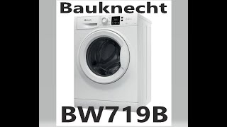 Waschmaschine Bauknecht BW 719 B Erstinbetriebnahme, Kindersicherung  aktivieren/deaktivieren, ￼