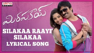 Mirapakay Full Songs With Lyrics - Silakaa Raaye Silakaa