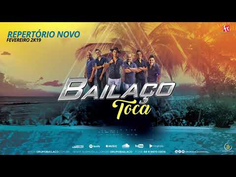 Bailaço Toca - Repertório  Novo