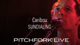 Caribou - Sundialing - Pitchfork Live