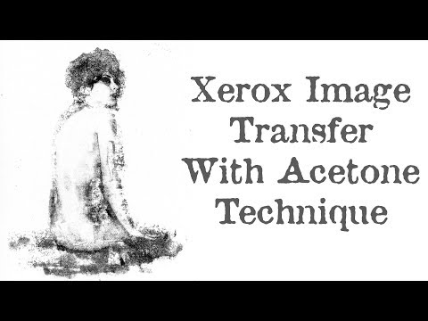 Xerox Image Transfer With Acetone Technique