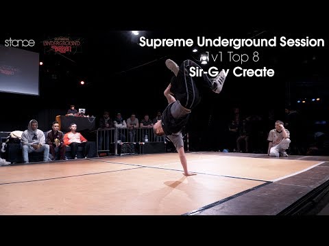 Sir-G v Create // Supreme Underground Session // 1v1 Top 8