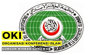 Download lagu Sejarah Organisasi Konferensi Islam (OKI) mp3