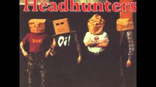 The Headhunters - Eat This Dickhead! - (Full Album)