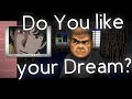 4Chan Meme Do You Like Your Dream MK ULTRA