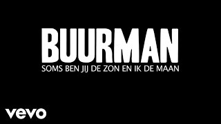 Buurman - Soms Ben Jij De Zon En Ik De Maan