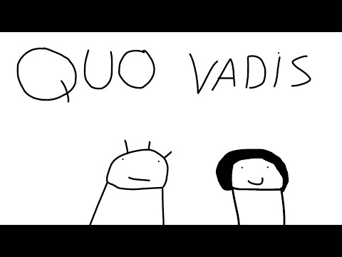 Quo Vadis In 2 Minutes