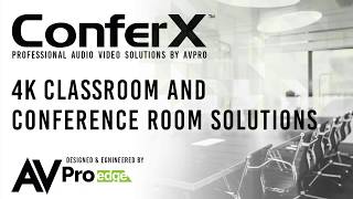 Classroom/Conference Room Audio Video Solutions - ConferX
