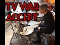 TV WAR - ACCEPT - Drum Cover by Joan Marc Pino