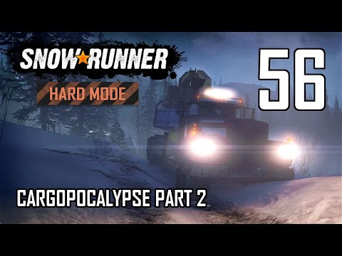 SnowRunner Hard Mode Strategic Walkthrough Ep 56 - Cargopocalypse Part 2