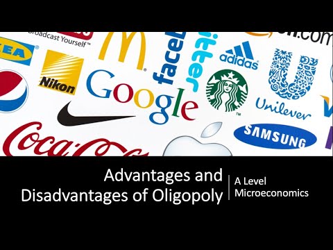Oligopoly: Advantages and Disadvantages of Oligopoly I A Level and IB Economics