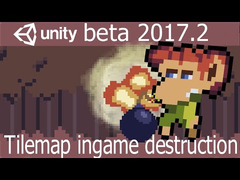Unity 2D 2017.2 - Tile Map Editor and ingame Tile destruction