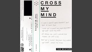 Cross My Mind (Live from Arizona…The State, Not the Band)